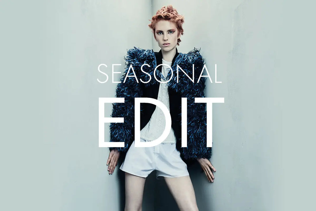 The Seasonal Edit at Sassoon Sassoon Store